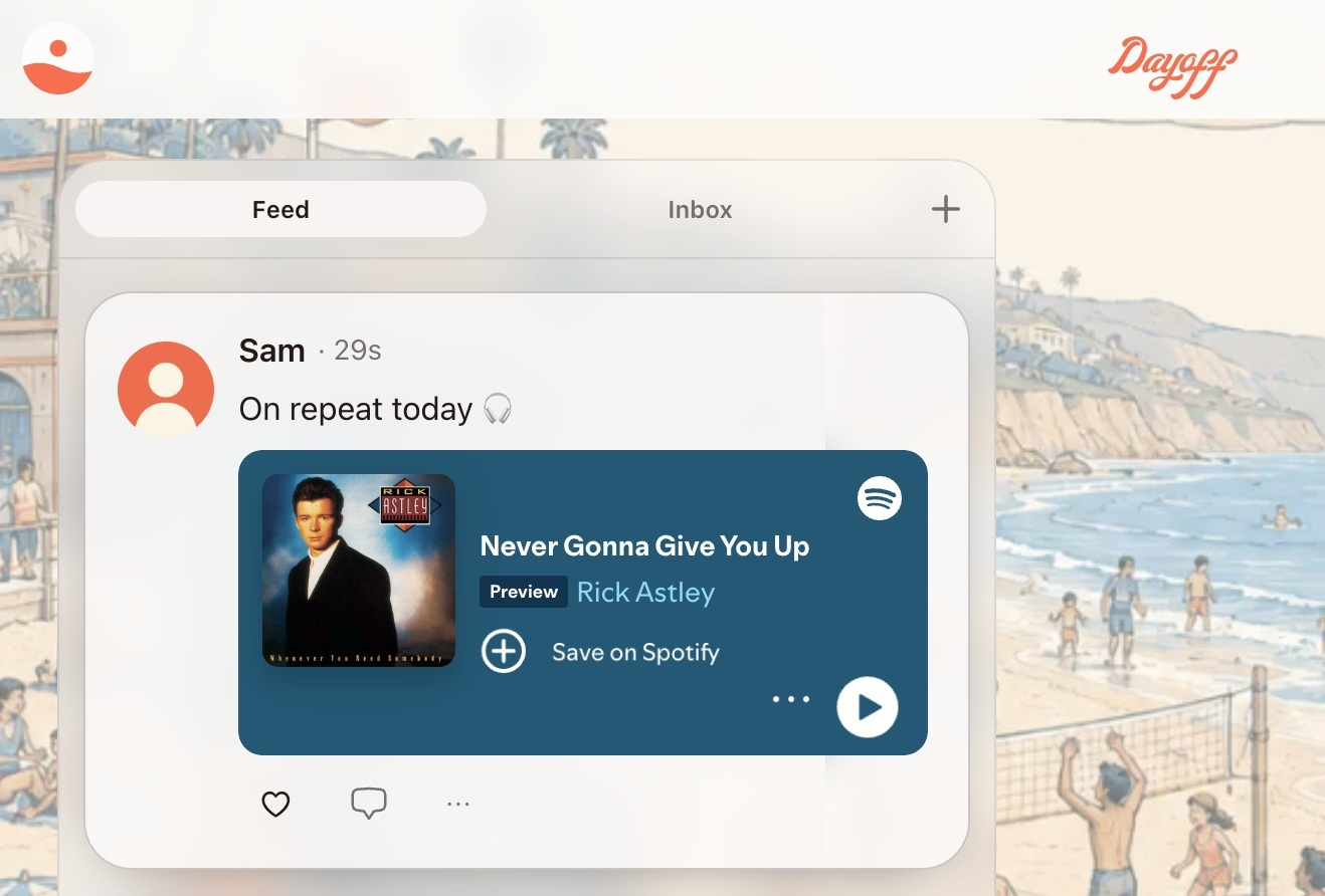 A Dayoff feed post from Sam — "On repeat today" — sharing a song on Spotify, set against a sunlit California beach scene.