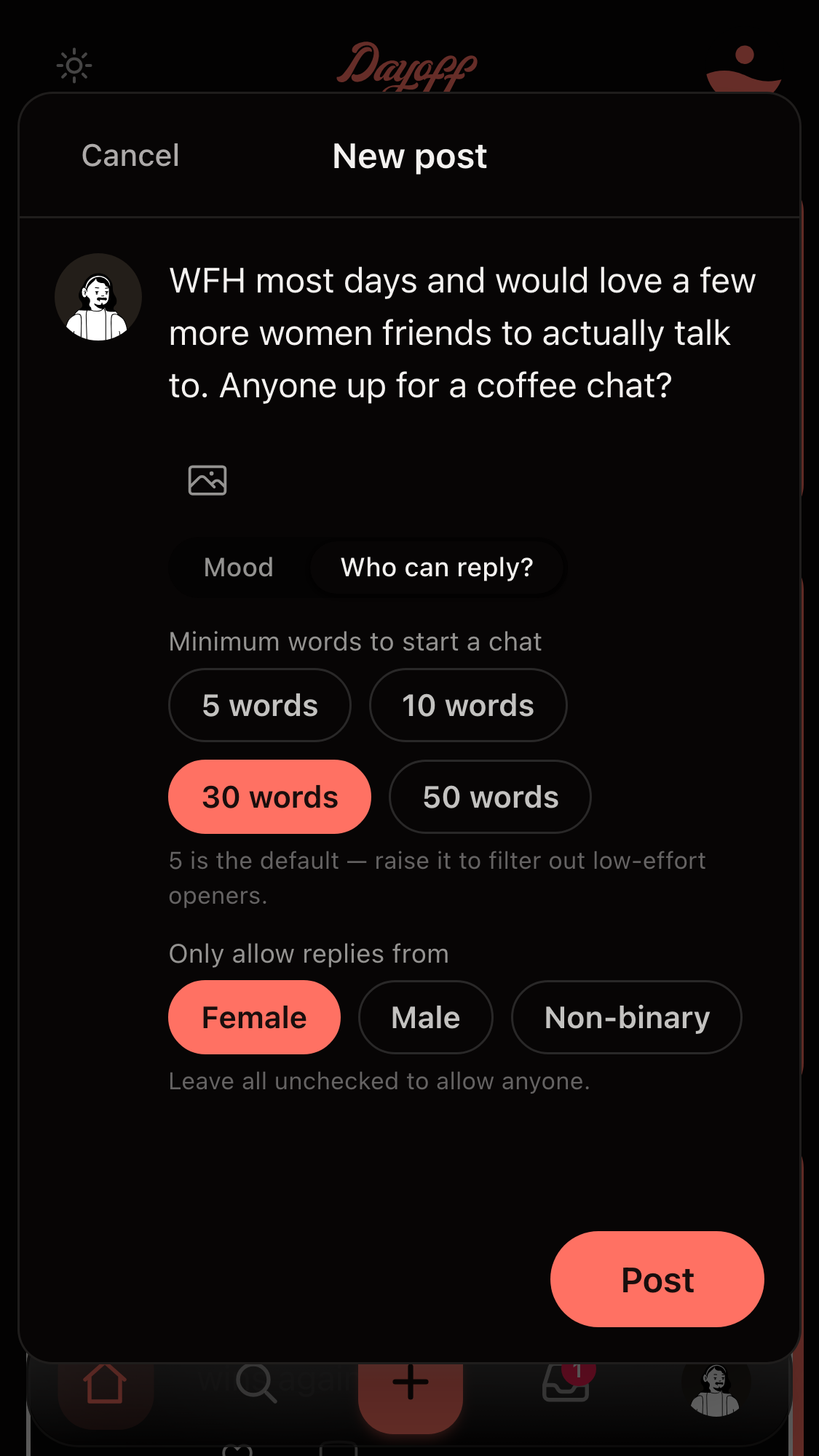 The Dayoff composer — choosing who can reply and the minimum effort to send a first message, before posting.